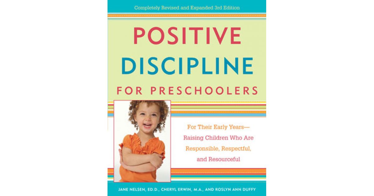 Positive Discipline for Preschoolers | Positive Discipline